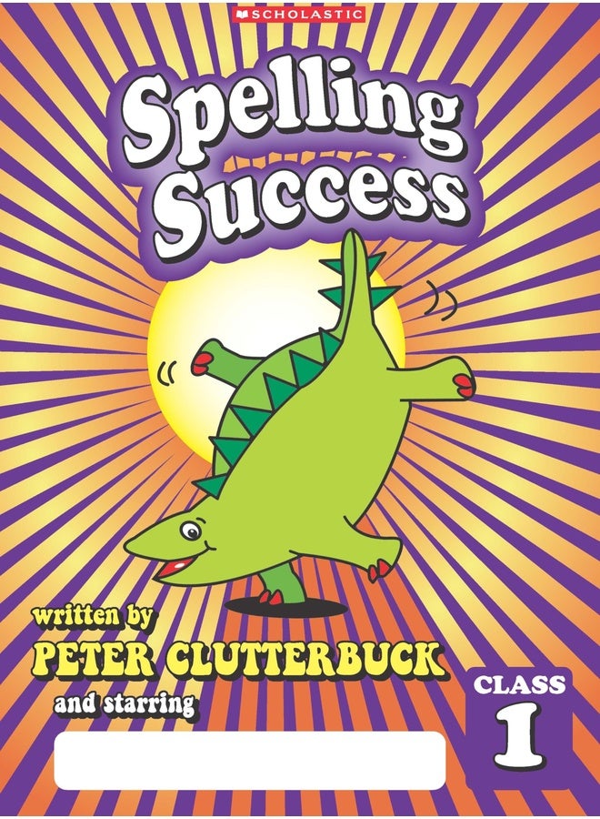 Spelling Success: Class 1