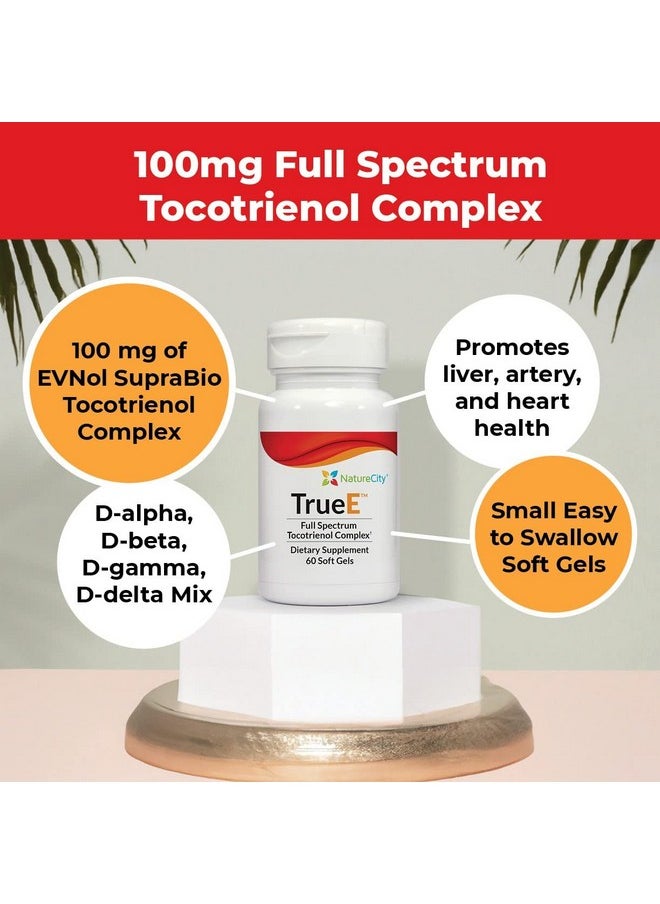 NatureCity Truee Full Spectrum Vitamin E Tocotrienols & Alpha Tocopherol Complex 60 Softgels  - Image 3