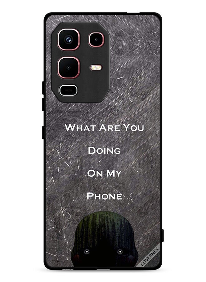 Covernex Infinix Note 50s Protective Case Cover What Are You Doing On My Phone - Image 1