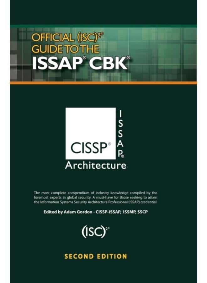 Official (ISC)2?? Guide to the ISSAP?? CBK 