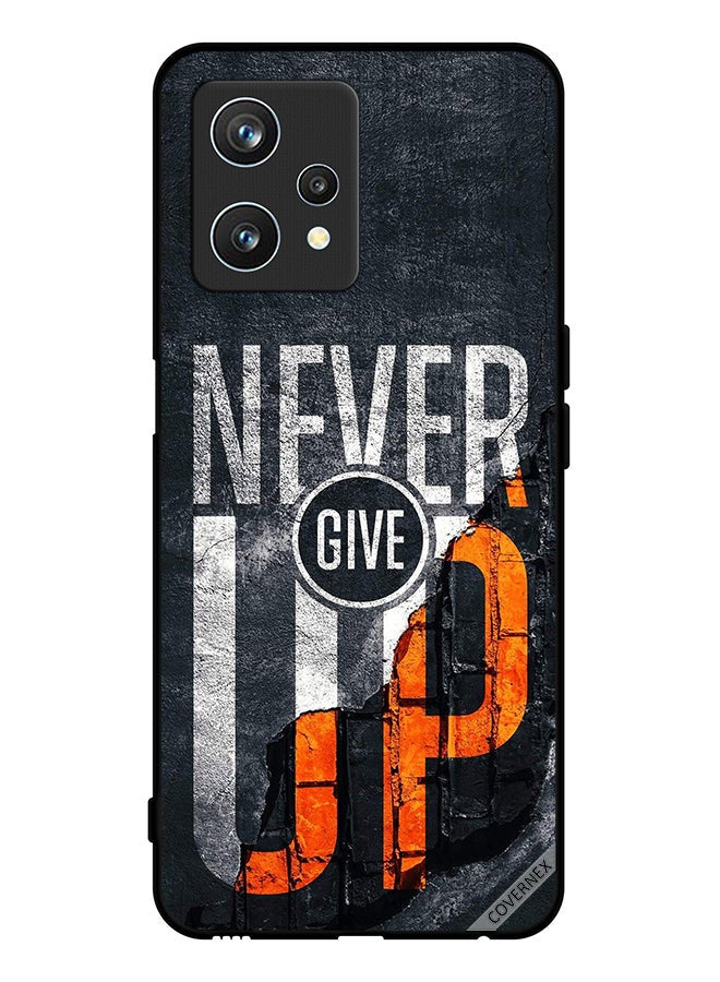 Covernex Protective Case Cover For Realme 9 Pro Never Give Up Because Great Things Take Time - Image 1