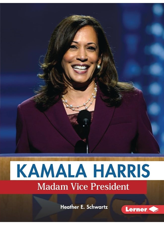 Kamala Harris: Madam Vice President 