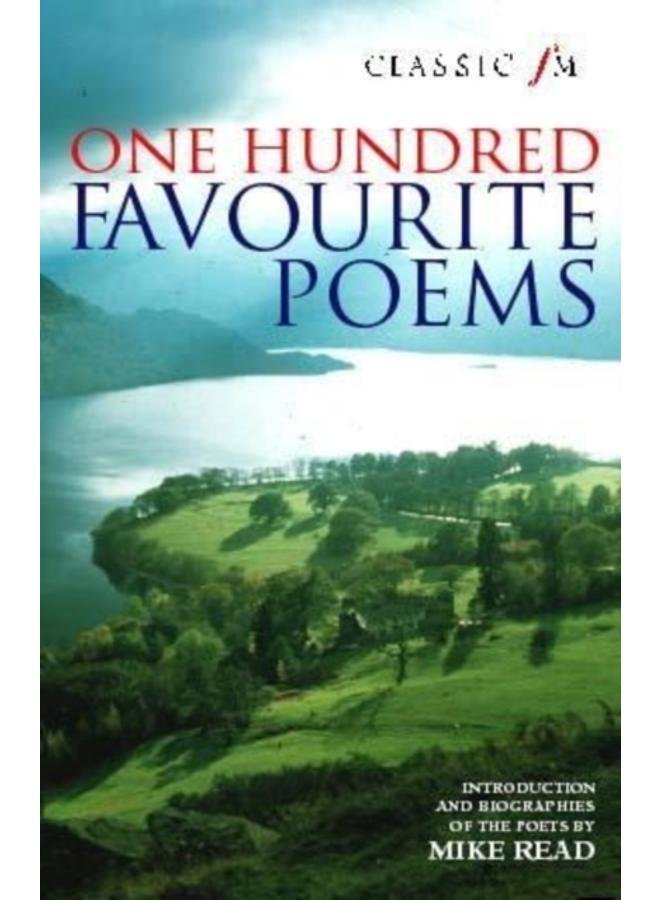 Classic FM 100 Favourite Poems 