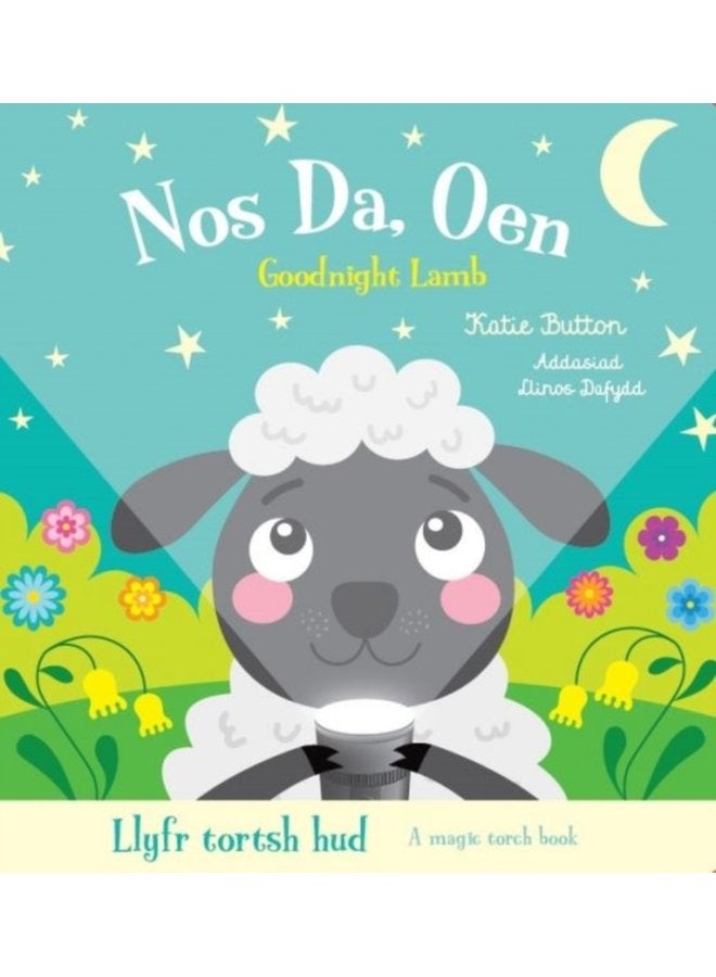 Llyfr Tortsh Hud Nos Da Oen Magic Torch Book Goodnight Lamb - Hardback