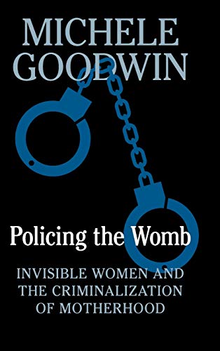 Policing The Womb 