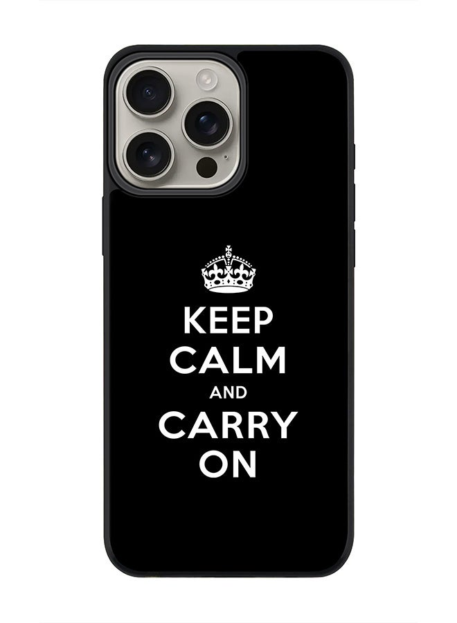 Stylizedd For iPhone 16 Pro Max Case [Compatible with MagSafe] Slim Magnetic cover Phone Case iPhone 16 Pro Max -Keep calm and carry on - Image 1
