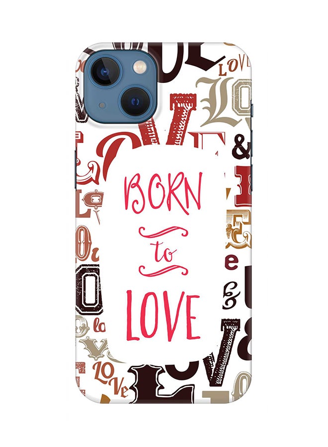 Stylizedd Case for Apple iPhone 14 Plus Case Slim Snap Classic Series Mobile Cover Hard PC Shield Matte Finish Print - Born To Love