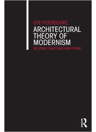 Architectural Theory of Modernism  Relating Functions and Forms - pzsku/ZE1AAABCD86EEB2B29019Z/45/_/1705590693/429a5776-e98a-4f2f-b919-2103bda12129