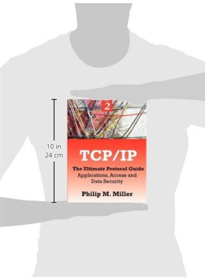 TCP/IP - The Ultimate Protocol Guide: Volume 2 - Applications, Access and Data Security  - Image 3
