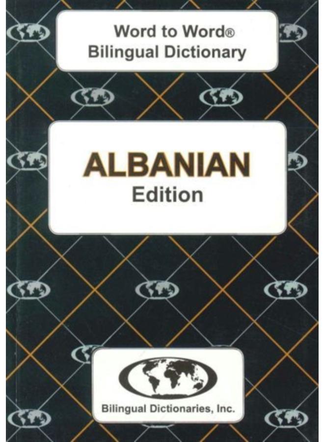 English-Albanian & Albanian-English Word-to-Word Dictionary
