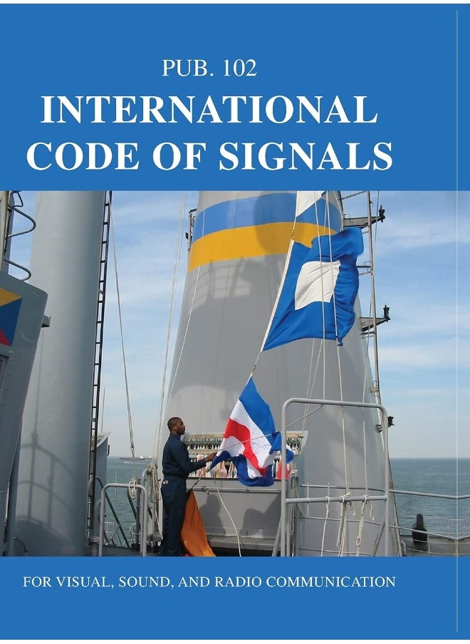 International Code of Signals: For Visual, Sound, and Radio Communication  - Image 1