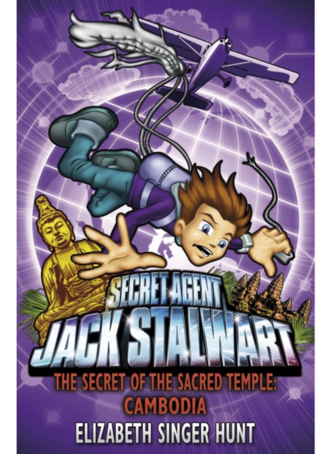 Jack Stalwart: The Secret of the Sacred Temple : Cambodia: Book 5 