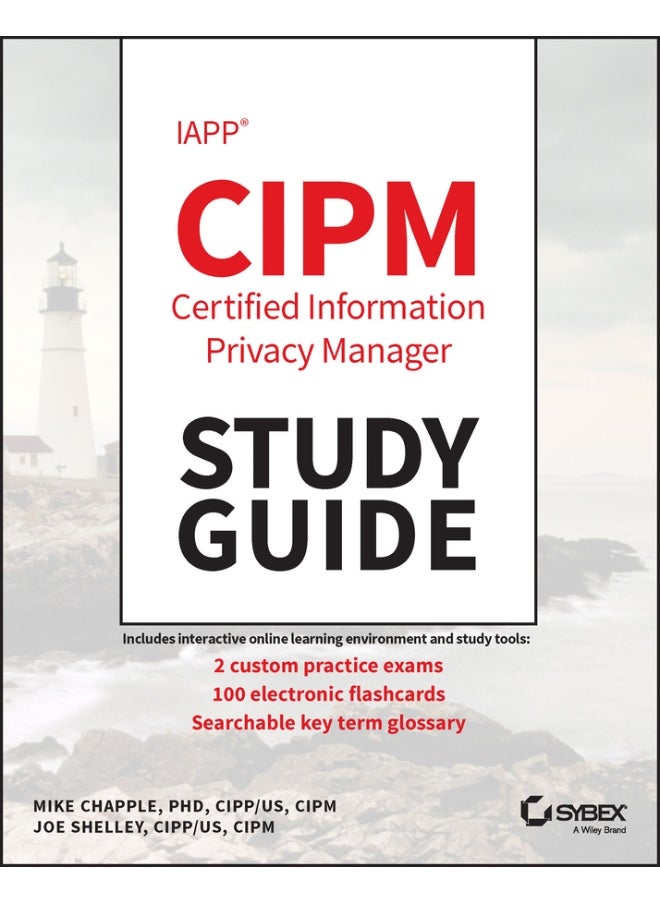 IAPP CIPM Certified Information Privacy Manager Study Guide 