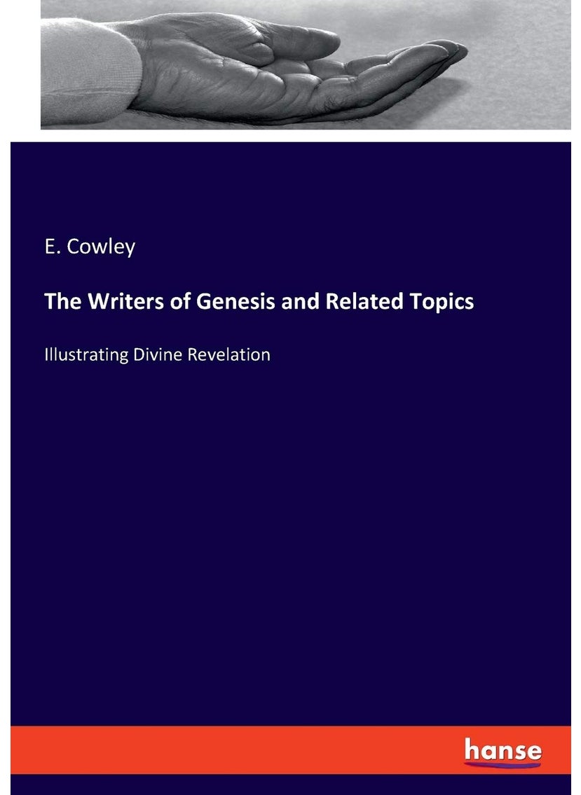 The Writers of Genesis and Related Topics: Illustrating Divine Revelation  - Image 1