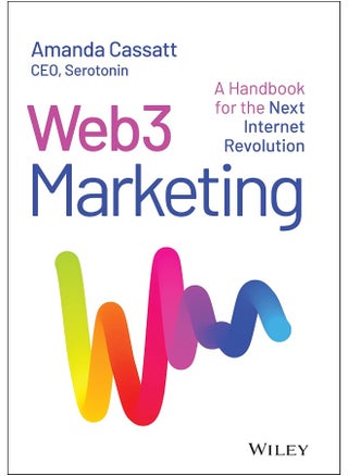 Web3 Marketing: A Handbook for the Next Internet Revolution - pzsku/ZE1C7BDC7BCA094C17C25Z/45/_/1727772958/29fda4ba-17fc-4bd2-ac09-b19aeba2b598