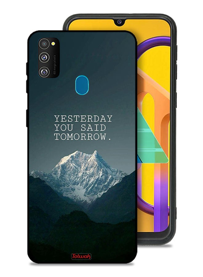 Tolwak Samsung Galaxy M30s Protective Case Cover Yesterday You Said Tomorrow - Image 1
