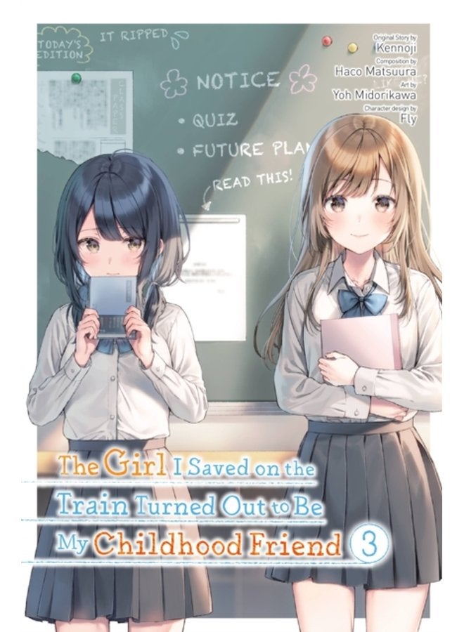 The Girl I Saved on the Train Turned Out to Be My Childhood Friend Vol 3 manga - Paperback