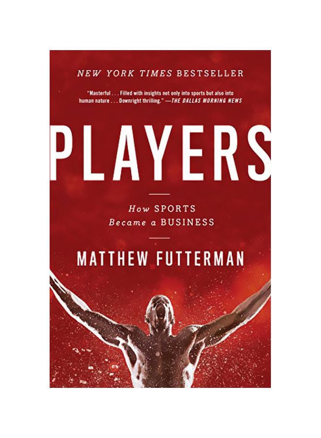 Players: How Sports Became A Business