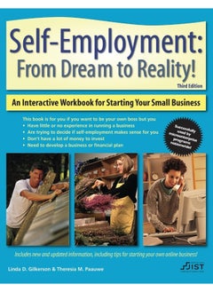 Self-Employment: From Dream to Reality! An Interactive Workbook for Starting Your Small Business