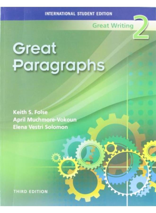 Great Writing 2: Great Paragraphs (SI Edition)