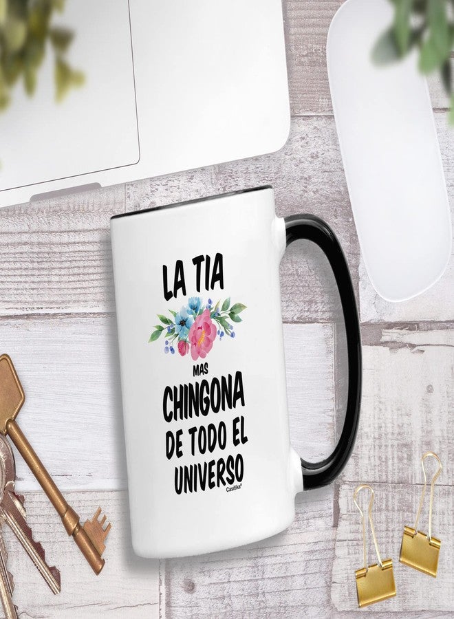 Casitika Gifts For Tia. La Tia Mas Chingona De Todo El Universo 11 Oz Coffee Cup. Spanish Aunt Mug. Regalos Para Cumpleaños. - Image 3