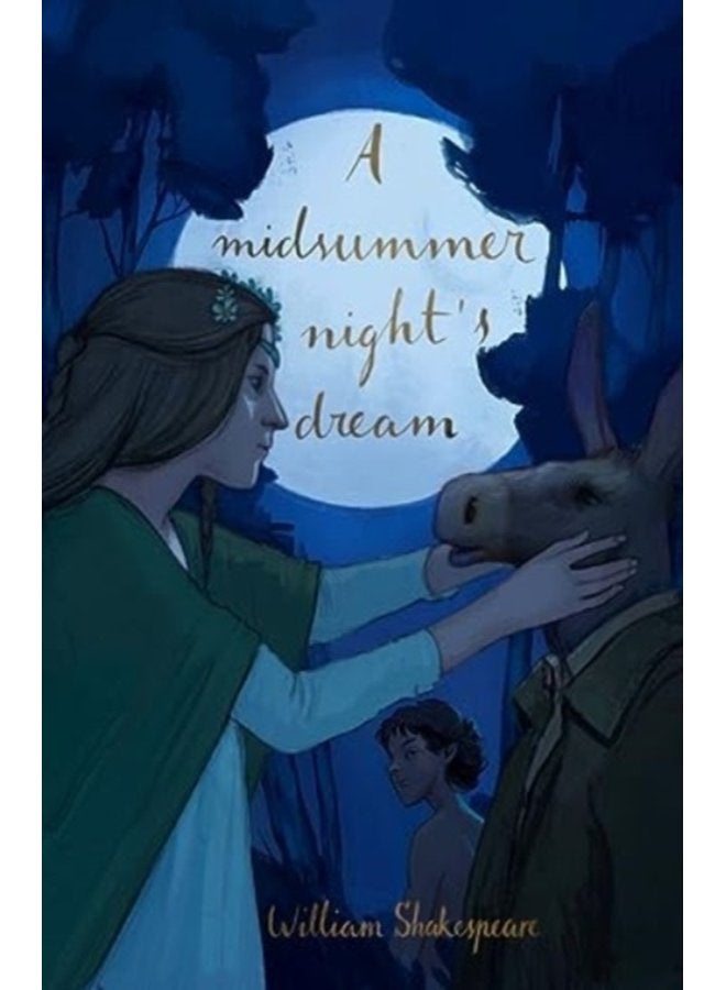 A Midsummer Night s Dream Collector s Edition - Hardback