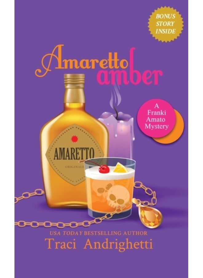 Amaretto Amber A Private Investigator Comedy Mystery 3 - Hardback