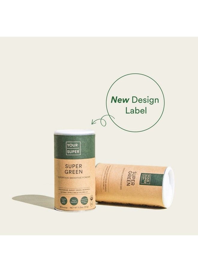 Your Super - Organic Super Green Smoothie Mix Superfood Powder For Natural Immune Support Made With Wheatgrass Barley Grass Moringa Spirulina Chlorella & Baobab Powder (30 Servings) - Image 1