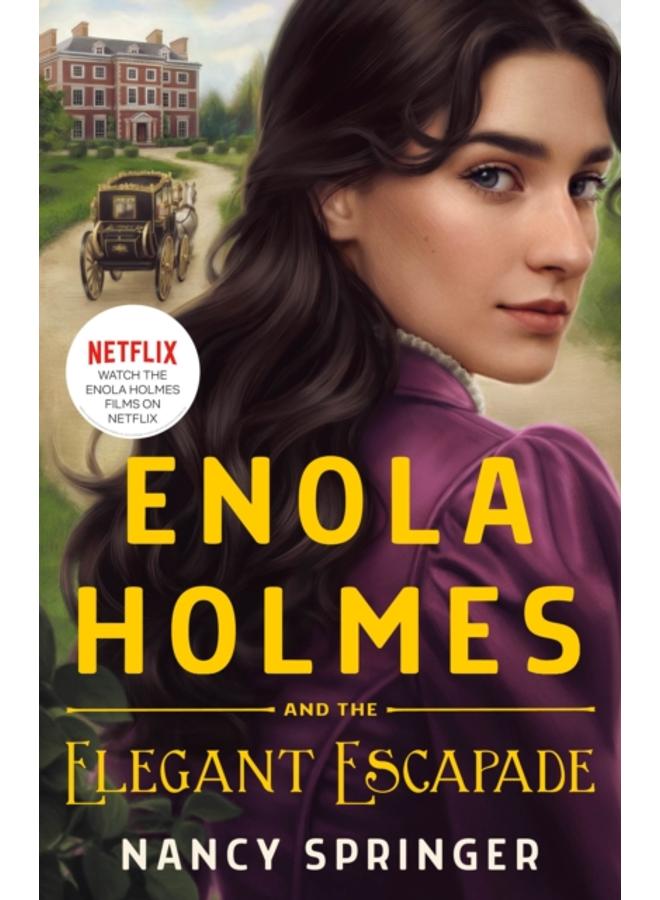 Enola Holmes and the Elegant Escapade : 8
