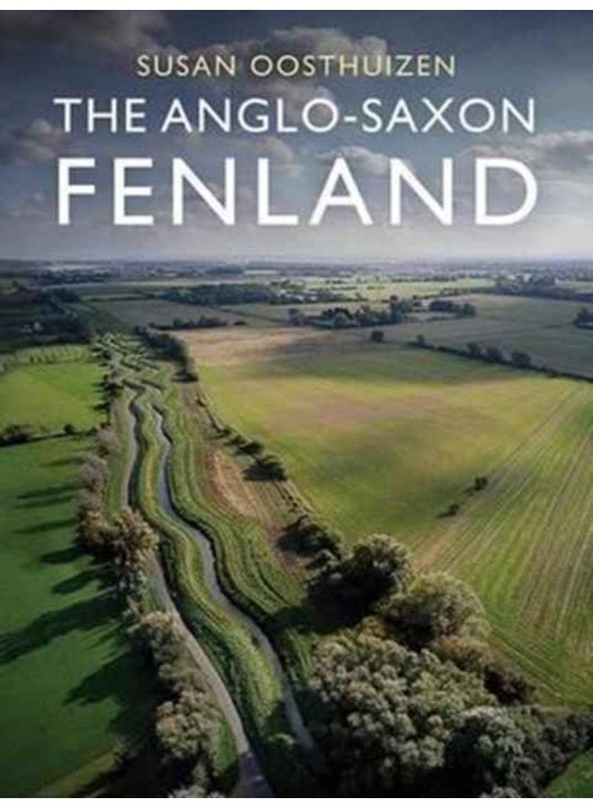 The Anglo Saxon Fenland - Paperback