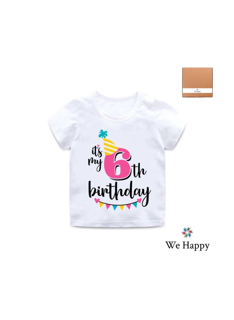 We Happy It's My 6th Birthday Printed Kids Lovely Cotton T-Shirt - Image 2