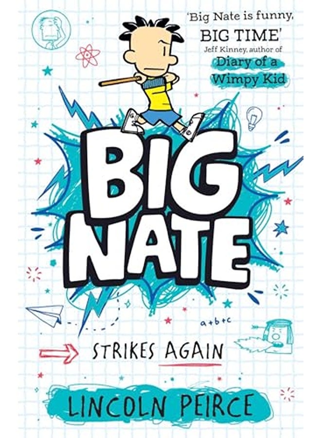 Big Nate Strikes Again (Big Nate, Book 2)