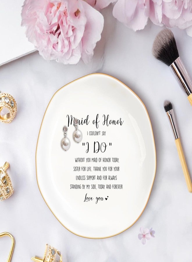 MQPPKJ Maid of Honor Proposal Gifts, Wedding Gifts for Ceramic Jewelry Dish Trinket Tray, Bridal Shower, Engagement, Bachelorette Party Gifts for Her Friend Women Jewelry Dish (Maid fo Honor) - Image 2