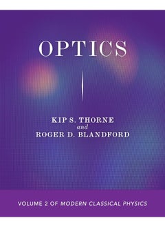 Optics: Volume 2 of Modern Classical Physics 