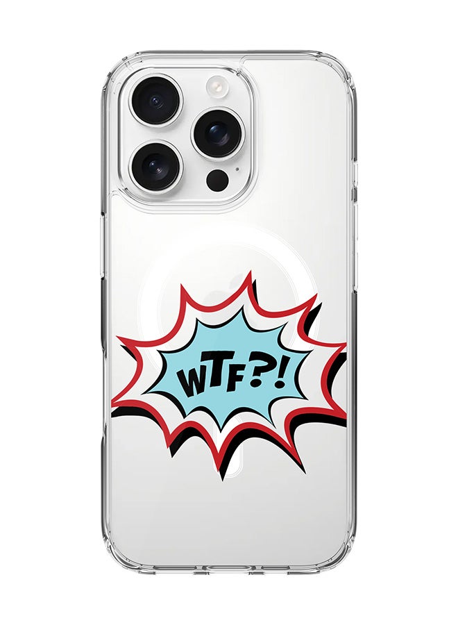 Stylizedd For iPhone 16 Pro Case [Compatible with MagSafe] Slim Magnetic cover Clear Phone Case - WTF - Image 1