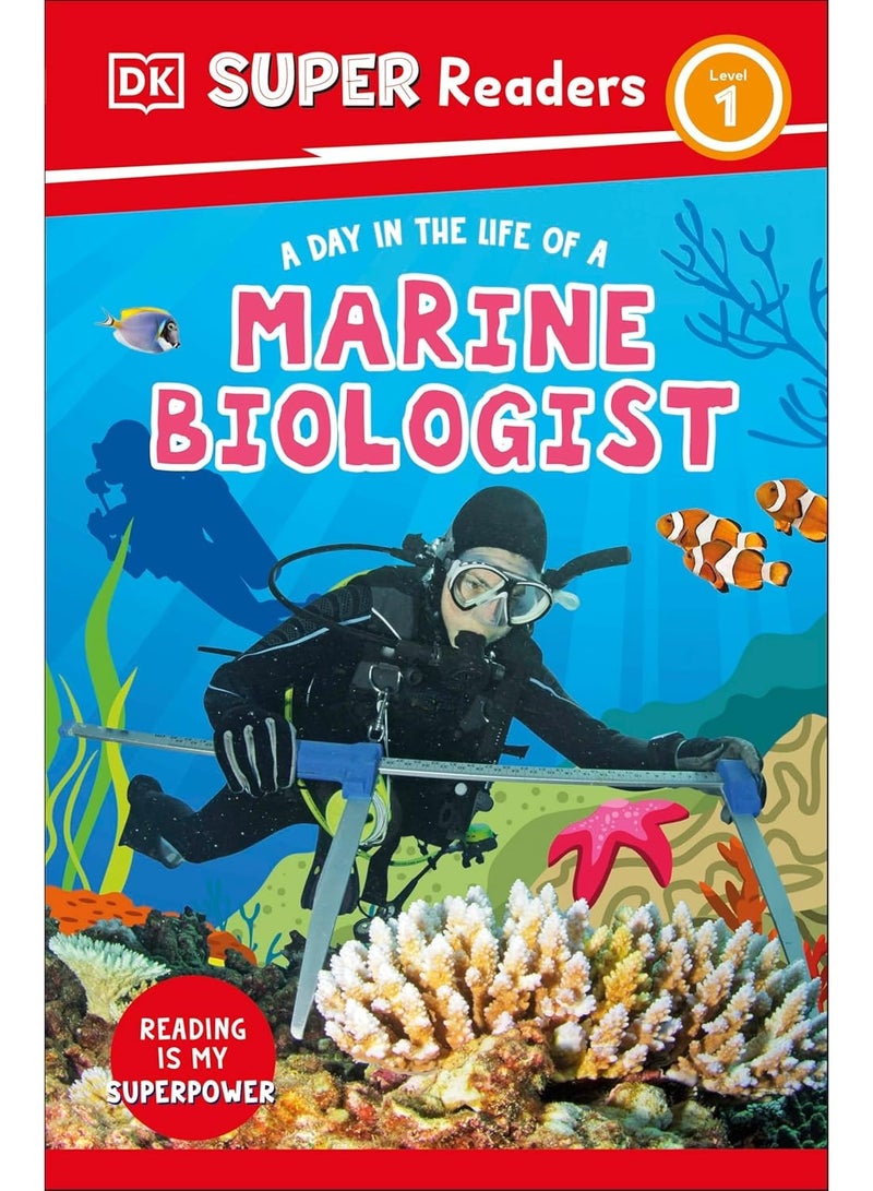 DK Super Readers Level 1 A Day in the Life of a Marine Biologist Paperback