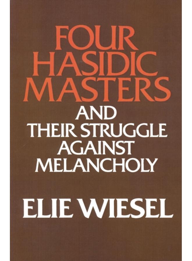 Four Hasidic Masters and their Struggle against Melancholy 