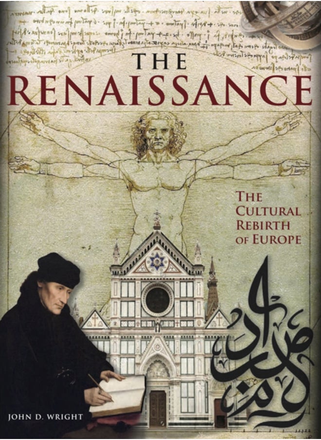 The Renaissance : The Cultural Rebirth of Europe 