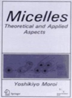 Miscelles: Theoritical and Applied Aspects 