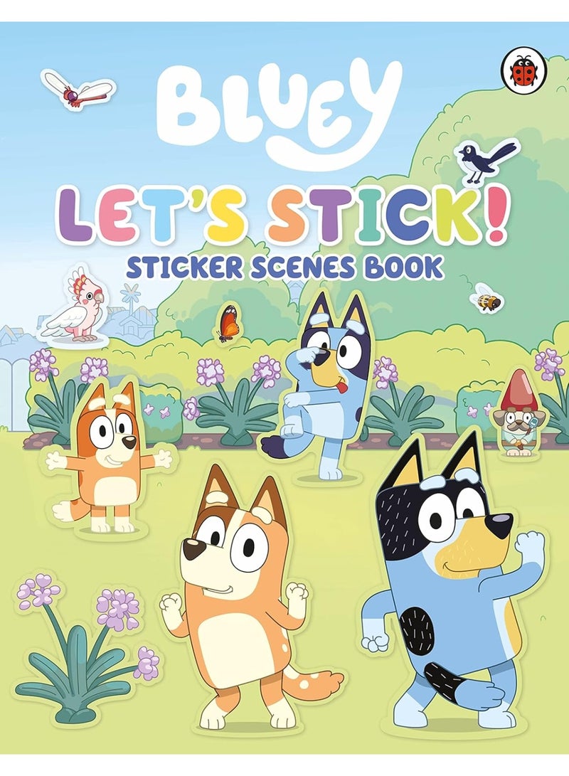 Bluey: Let's Stick!