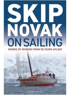 Skip Novak On Sailing 