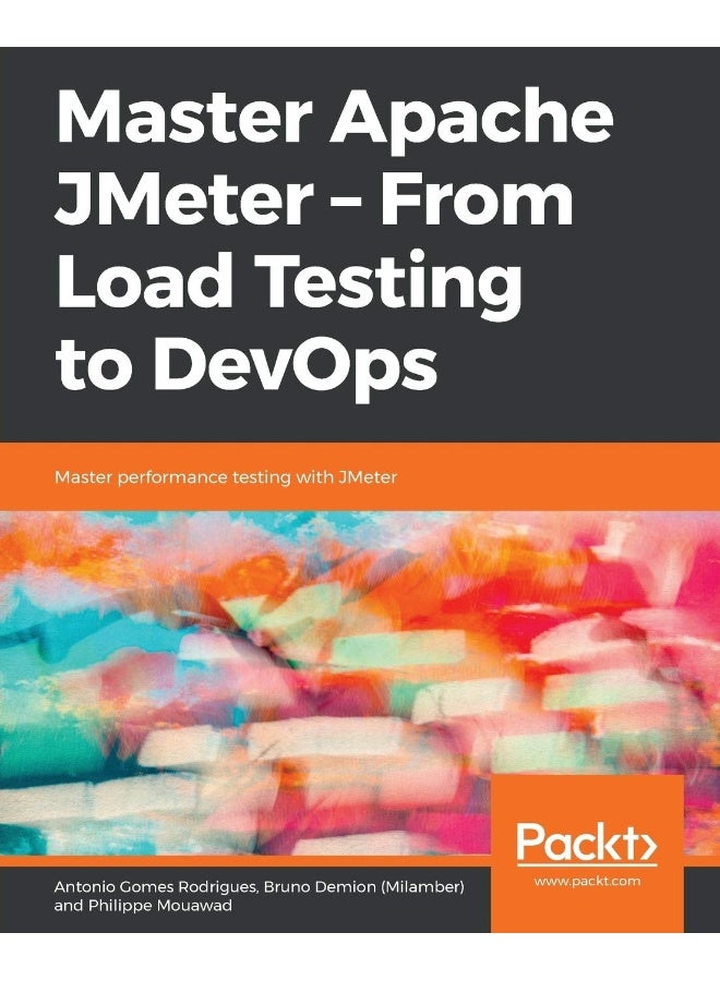 Master Apache JMeter - From Load Testing to DevOps