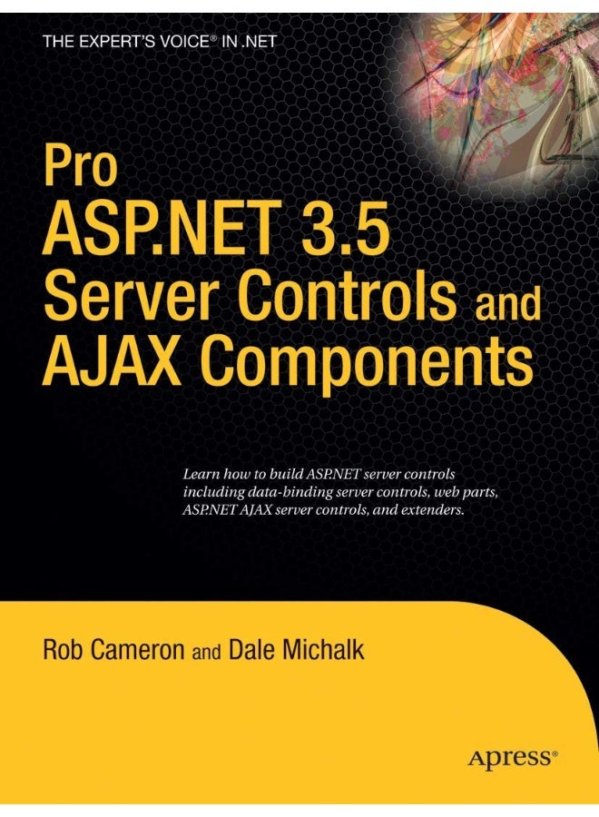Pro ASP.NET 3.5 Server Controls and AJAX Components 