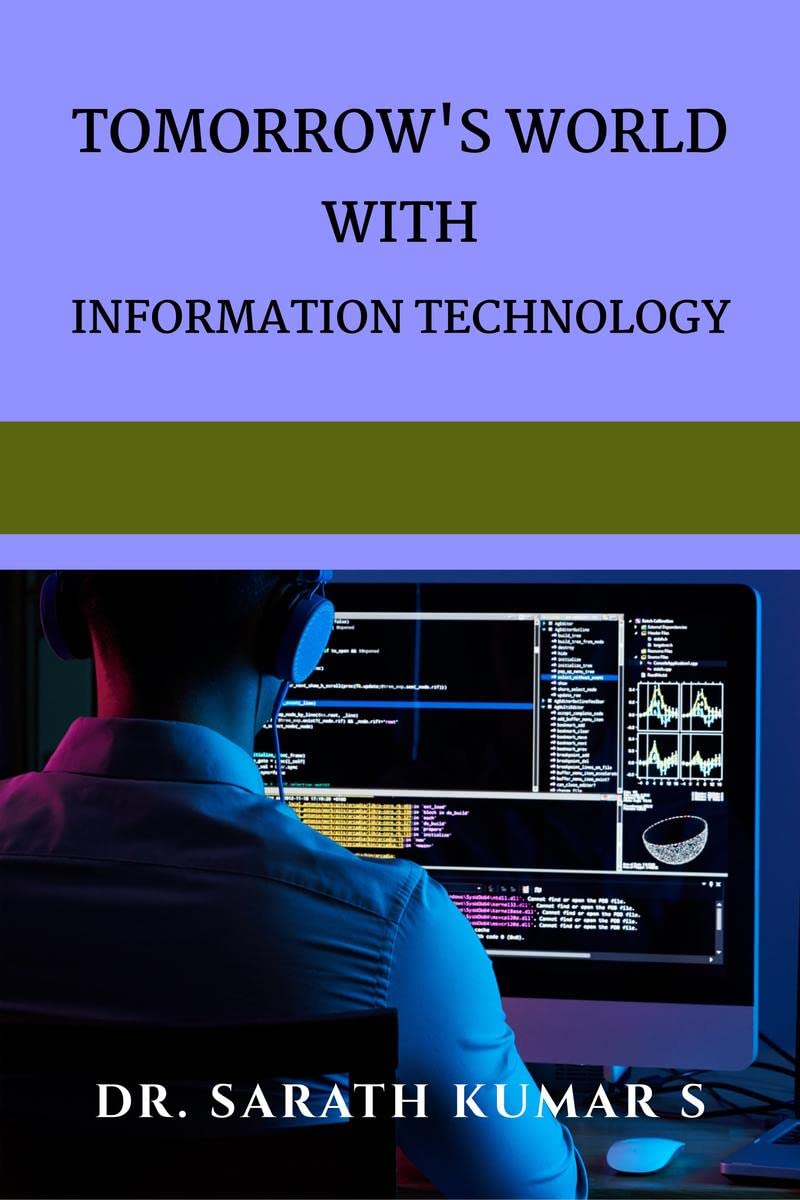 Tomorrow's World With Information Technology