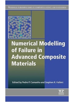 Numerical Modelling of Failure in Advanced Composite Materials 