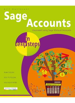 Sage Accounts in easy steps: Illustrated using Sage 50cloud