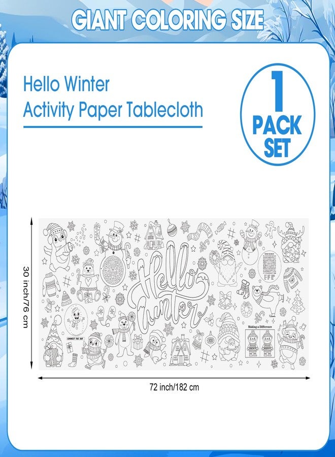 PADELO 1 Pack Winter Coloring Poster - Hello Winter Giant Coloring Tablecloth for Kids, Snowflake Christmas Paper Table Cloth Cover Crafts for Gifts Party Classroom Games Activities Decorations, 72 x 30 Inch - Image 3