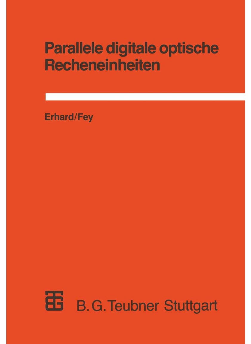 Parallele Digitale Optische Recheneinheiten: Modellierung, Simulation Und Bewertung 