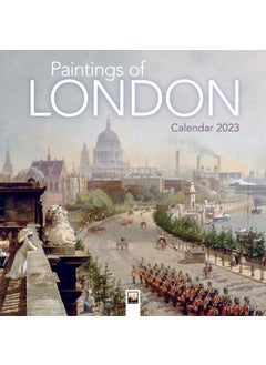 Museum of London: Paintings of London Wall Calendar 2023 (Art Calendar) 