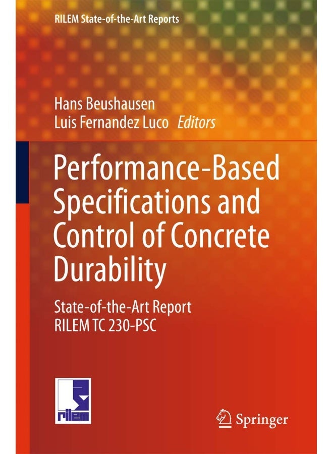 Performance-Based Specifications and Control of Co: State-Of-The-Art Report RILEM TC 230-PSC
